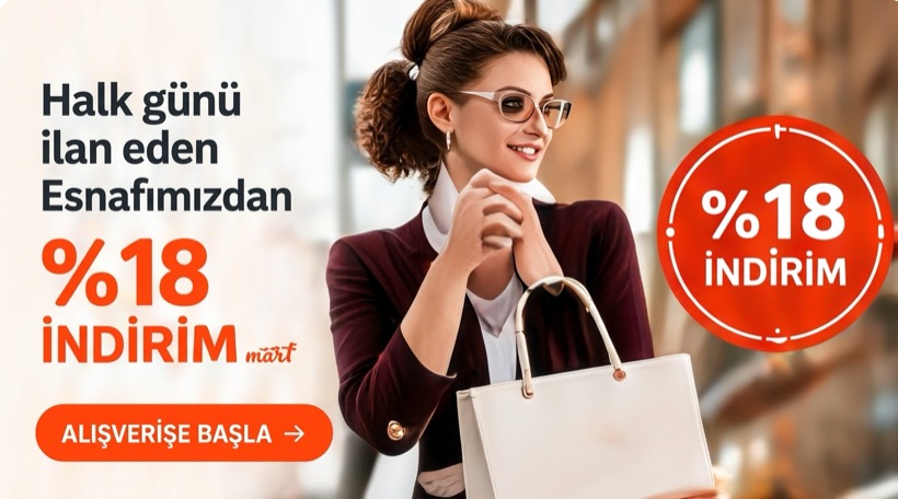 Halk günü ilan eden esnafımızdan yüzde 18 indirim