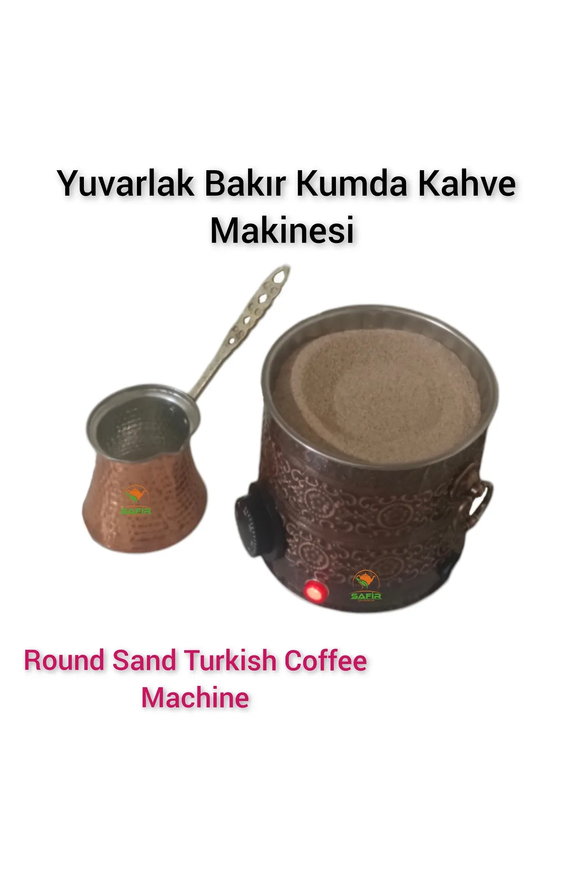 SAFİR ÇAY KAZANLARI Bakır Kumda Kahve Ev ve Ofis İçin Yuvarlak Bakır Kumda Kahve Makinesi Safir Kumda Kahve görsel 2