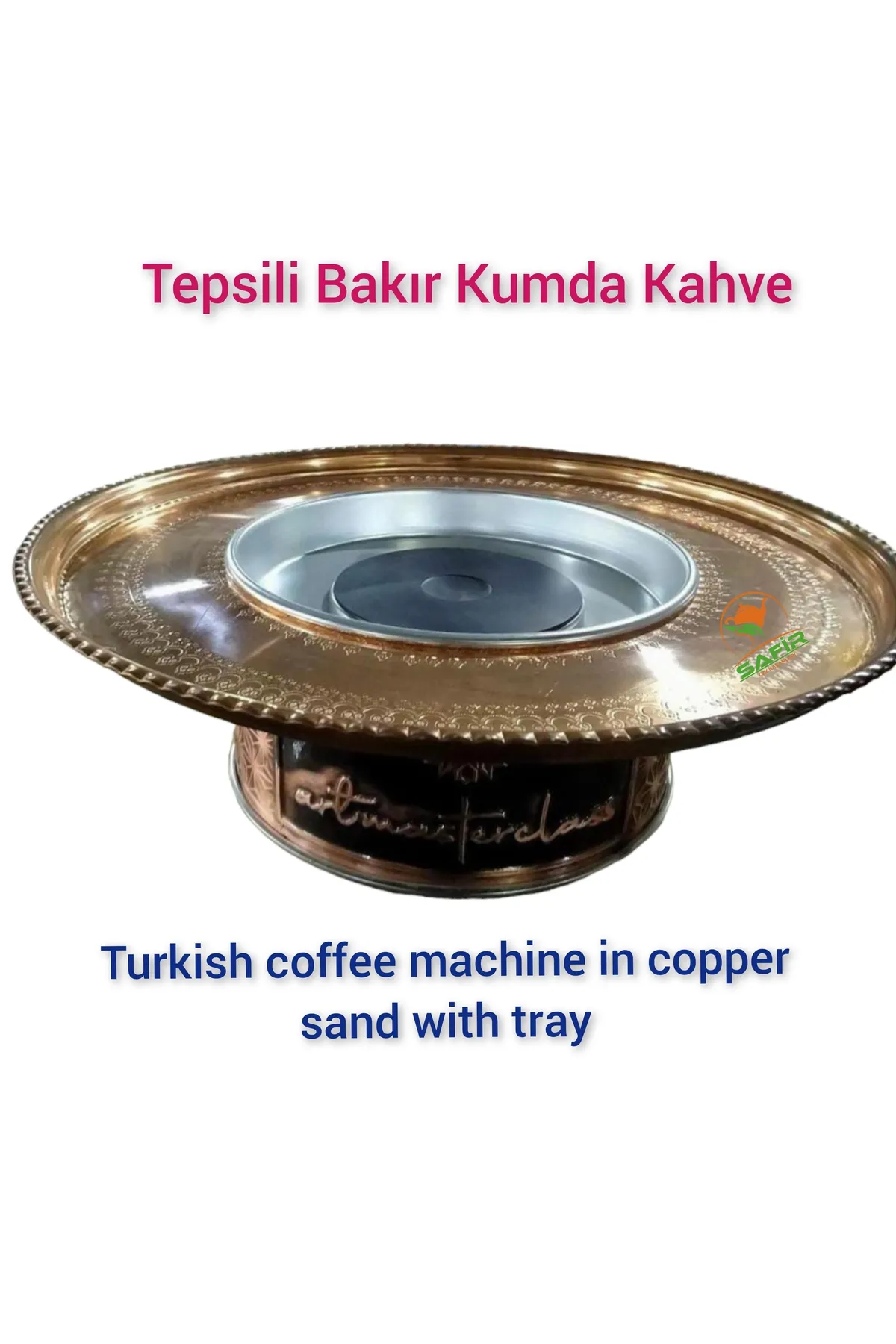 SAFİR ÇAY KAZANLARI Tepsili Kumda Kahve Büyük Boy Tepsili Kumda Kahve Makinesi Sinili Kumda Kahve Safir Kumda Kahve görsel 3