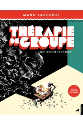 JUPİTER OYUNCAK Therapie De Groupe - Grup Terapisi 1-2-3.Kitaplar (Manu Larcenet)