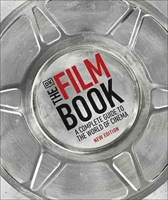 JUPİTER OYUNCAK The Film Book: A Complete Guide to the World of Cinema - Ronald Bergan