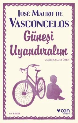 JUPİTER OYUNCAK Güneşi Uyandıralım - José Mauro de Vasconcelos