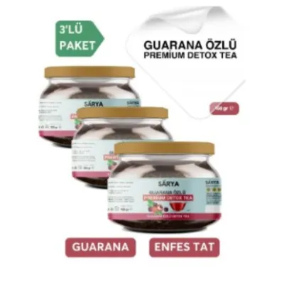 SARYA COSMETİC 3 Adet Guarana Özlü Premium Detox Tea 3x 150 Gr Sarya Guarana Özlü çay